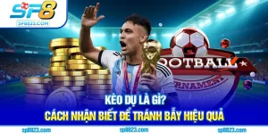 kèo dụ