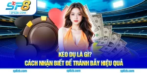kèo dụ